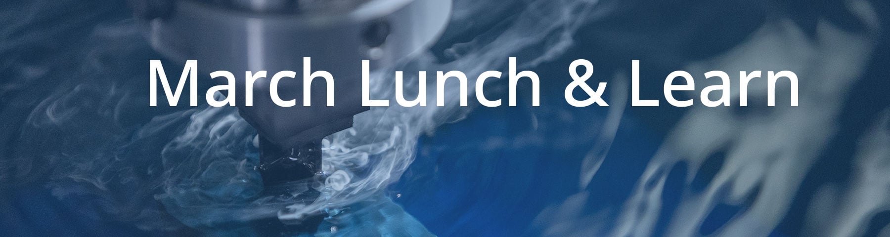 Lunch and Learn MAR L L 1800x480